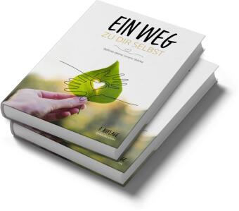 Ein Weg zu dir selbst
