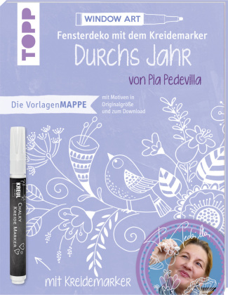 Fensterdeko durchs Jahr mit dem Kreidemarker, m. Original Kreidemarker