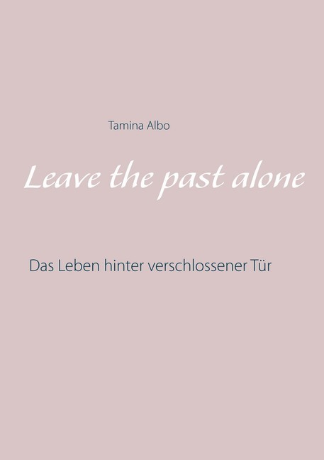 Leave the Past Alone main product photo