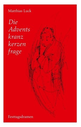 Die Adventskranzkerzenfrage