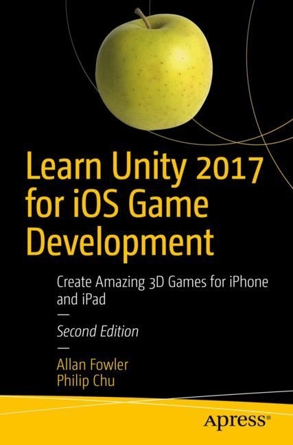 Learn Unity 2017 for iOS Game Development main product photo