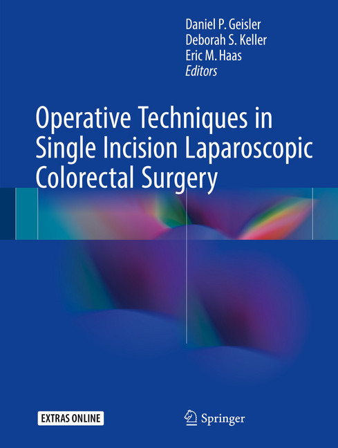 Operative Techniques in Single Incision Laparoscopic Colorectal Surgery main product photo