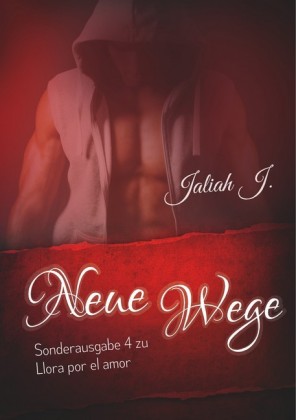 Sonderausgabe 4 der Llora por el amor Reihe