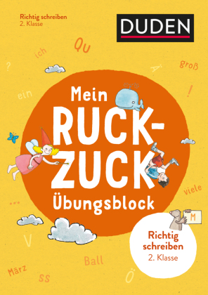 Mein Ruckzuck-Übungsblock Richtig schreiben 2. Klasse