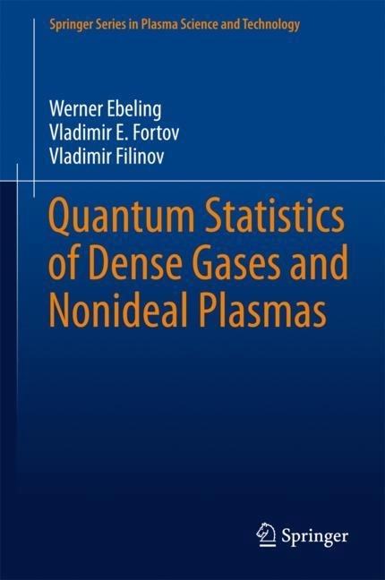 Quantum Statistics of Dense Gases and Nonideal Plasmas main product photo