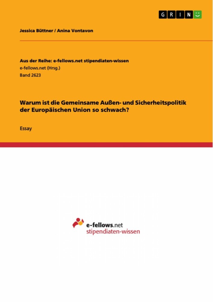 Warum ist die Gemeinsame Außen- und Sicherheitspolitik der Europäischen Union so schwach? main product photo