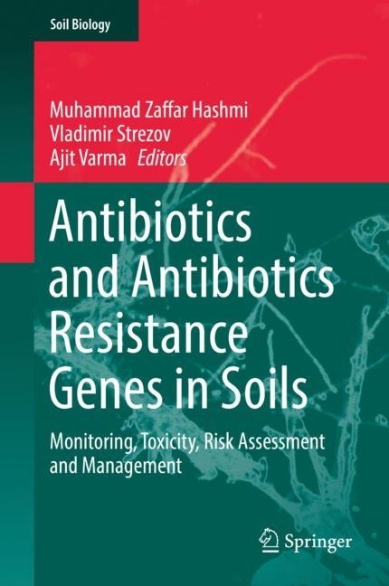 Antibiotics and Antibiotics Resistance Genes in Soils main product photo