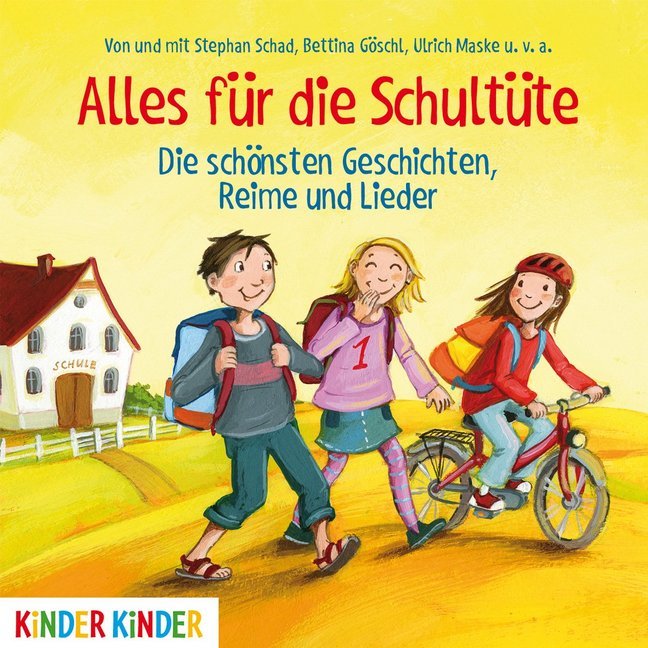 Alles für die Schultüte. Die schönsten Geschichten, Reime und Lieder, Audio-CD main product photo