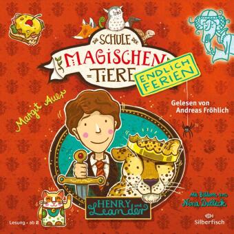 Die Schule der magischen Tiere - Endlich Ferien 3: Henry und Leander, 2 Audio-CDs