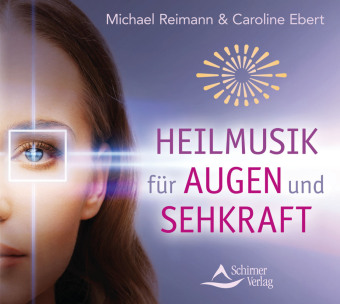 Heilmusik für Augen und Sehkraft, Audio-CD