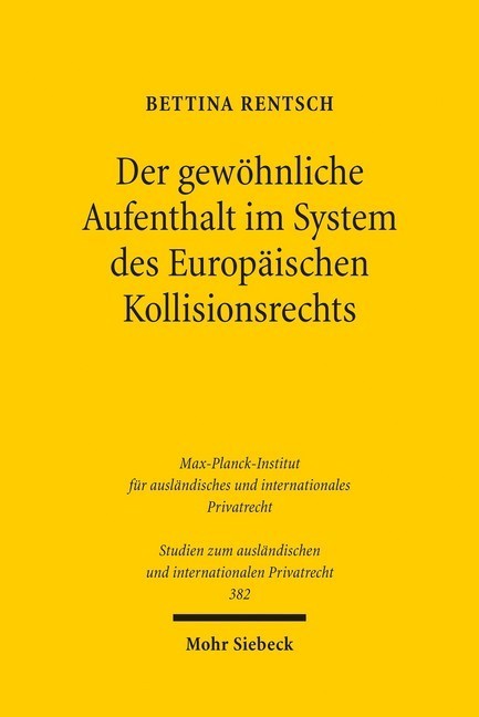 Der gewöhnliche Aufenthalt im System des Europäischen Kollisionsrechts main product photo