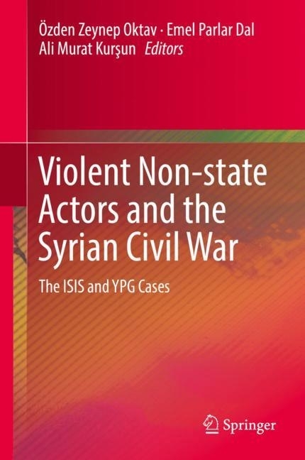 Violent Non-state Actors and the Syrian Civil War main product photo