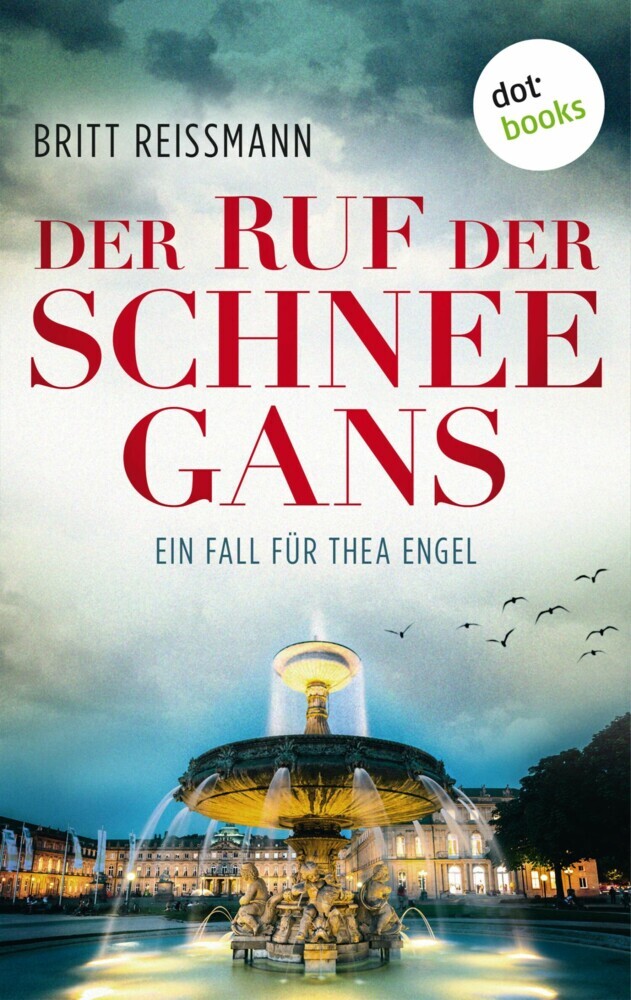 Der Ruf der Schneegans: Ein Fall für Thea Engel - Band 2 main product photo