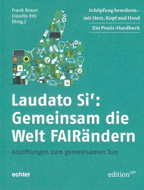 Laudato Si: Gemeinsam die Welt FAIRändern main product photo
