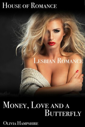 Money, Love and a Butterfly