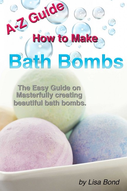A-Z Guide How to Make Bath Bombs main product photo