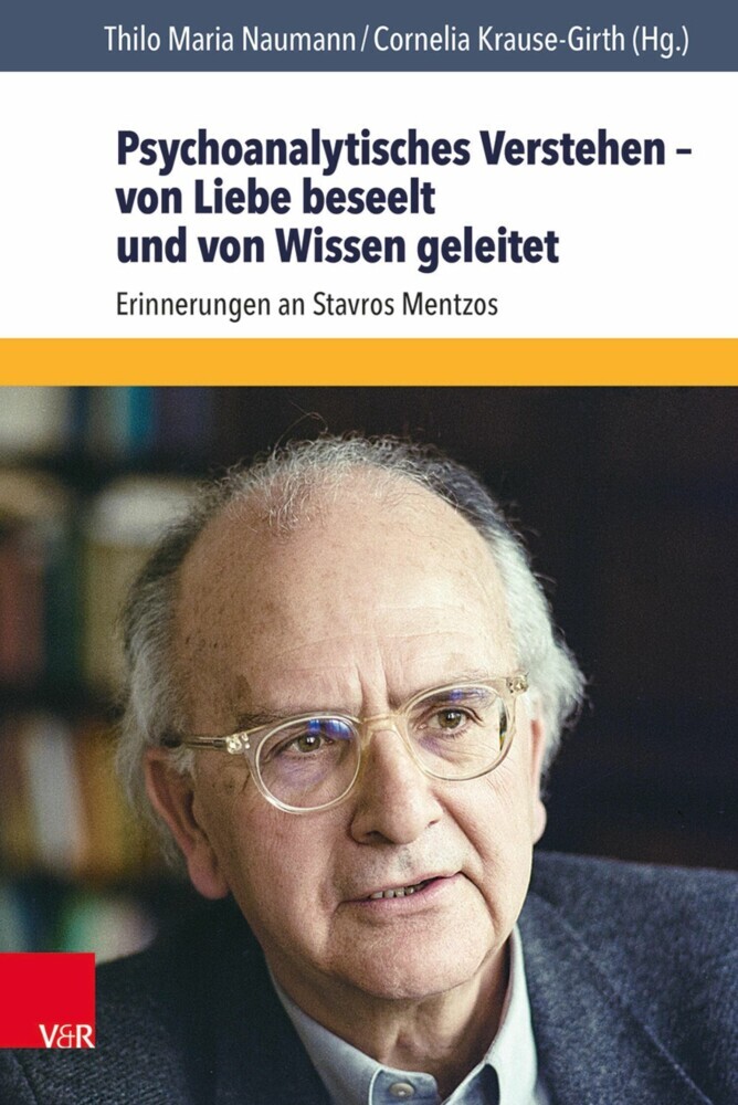 Psychoanalytisches Verstehen - von Liebe beseelt und von Wissen geleitet main product photo