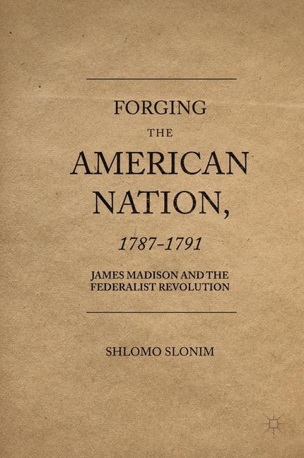 Forging the American Nation, 1787-1791 main product photo