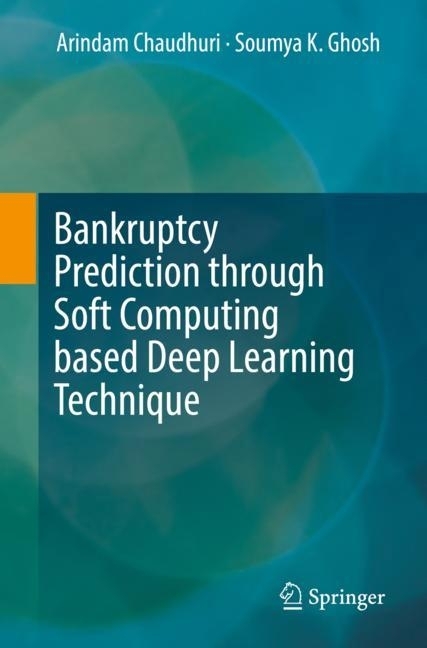 Bankruptcy Prediction through Soft Computing based Deep Learning Technique main product photo