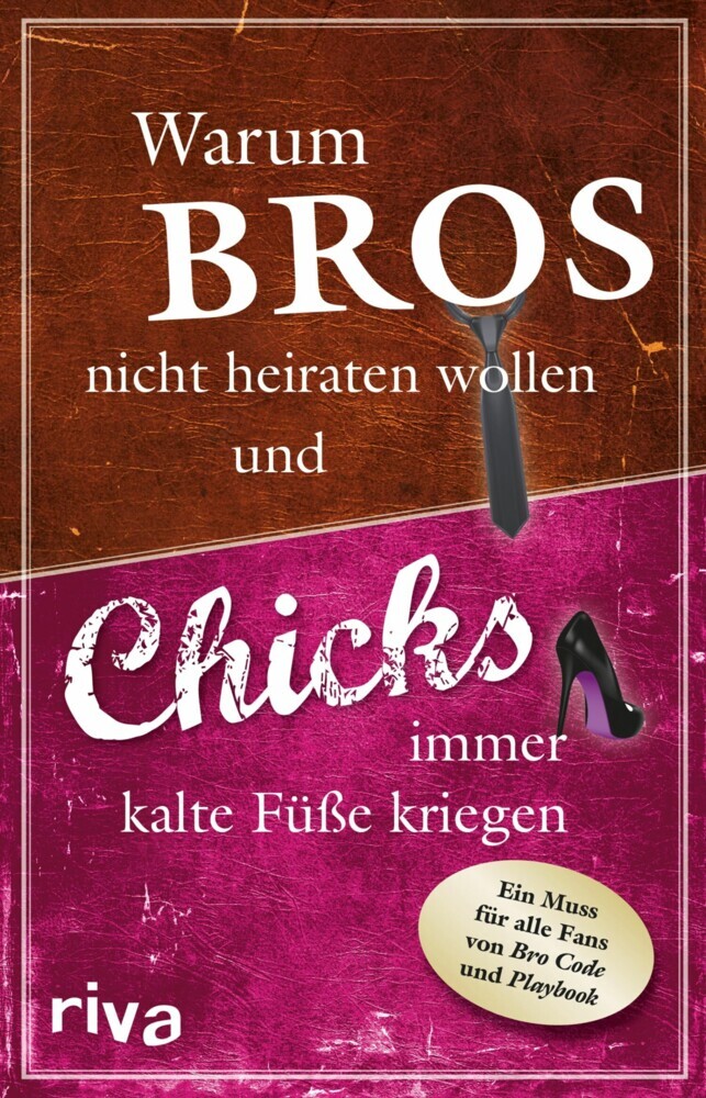 Warum Bros nicht heiraten wollen und Chicks immer kalte Füße kriegen main product photo