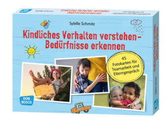 Kindliches Verhalten verstehen - Bedürfnisse erkennen, m. 1 Beilage
