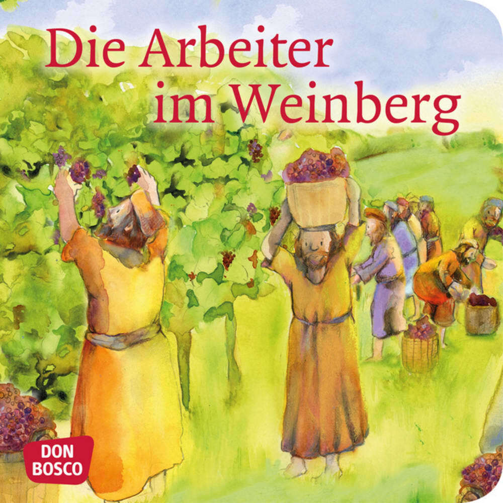 Die Arbeiter im Weinberg. Mini-Bilderbuch main product photo