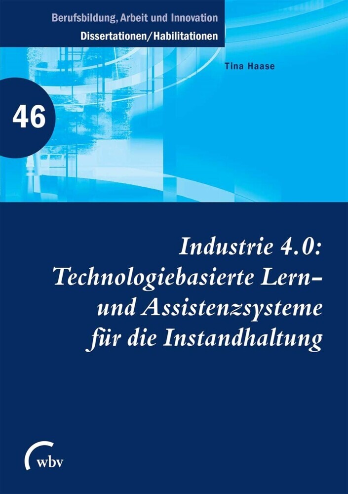 Industrie 4.0: Technologiebasierte Lern- und Assistenzsysteme für die Instandhaltung main product photo