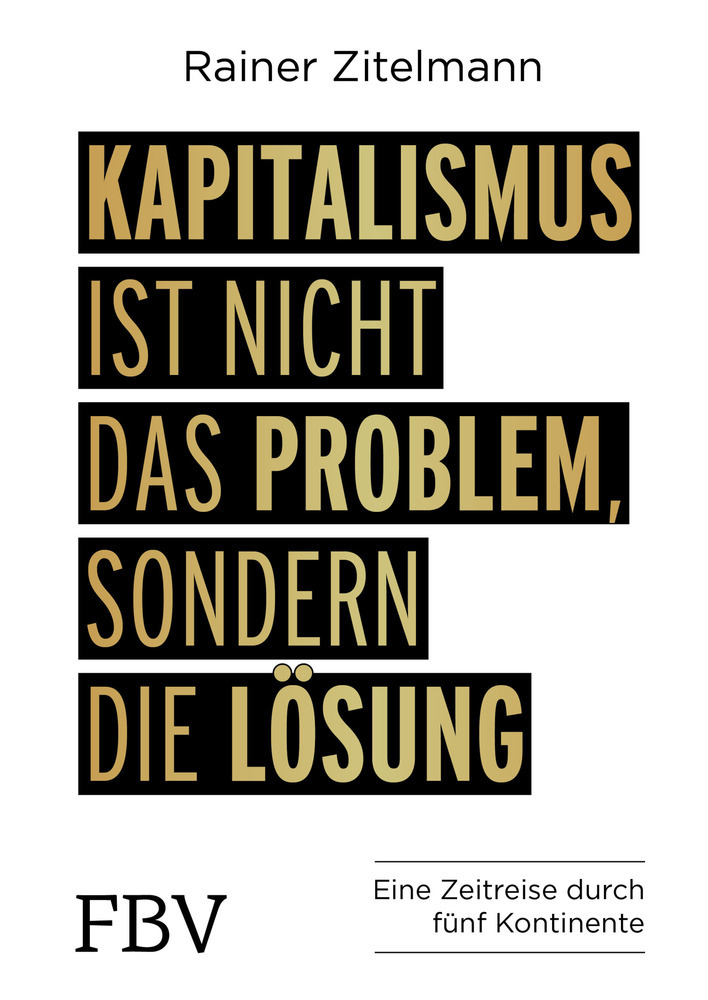 Kapitalismus ist nicht das Problem, sondern die Lösung main product photo