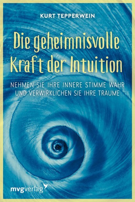 Die geheimnisvolle Kraft der Intuition main product photo