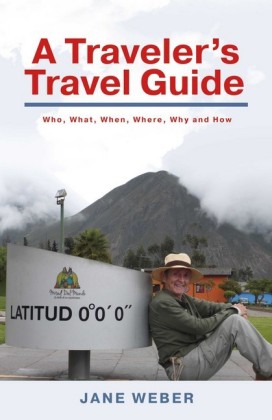 A Traveler's Travel Guide