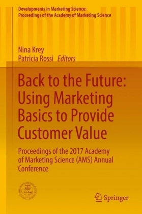 Back to the Future: Using Marketing Basics to Provide Customer Value