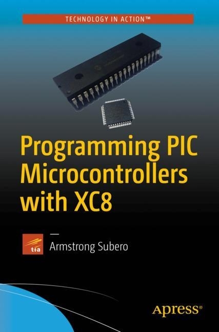 Programming PIC Microcontrollers with XC8 main product photo