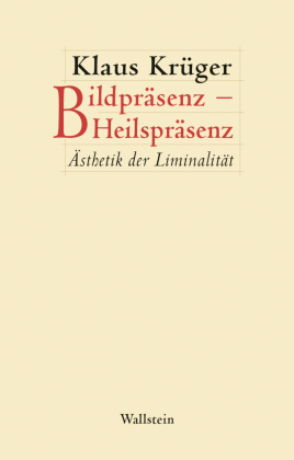 Bildpräsenz - Heilspräsenz