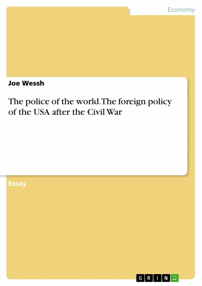 The police of the world. The foreign policy of the USA after the Civil War main product photo