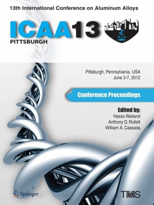 13th International Conference on Aluminum Alloys (ICAA 13)