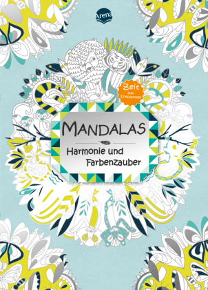 Zeit zum Entspannen: Mandalas Harmonie und Farbenzauber