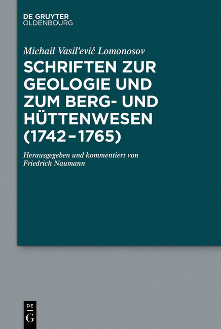 Schriften zur Geologie und zum Berg- und Hüttenwesen (1742-1765) main product photo
