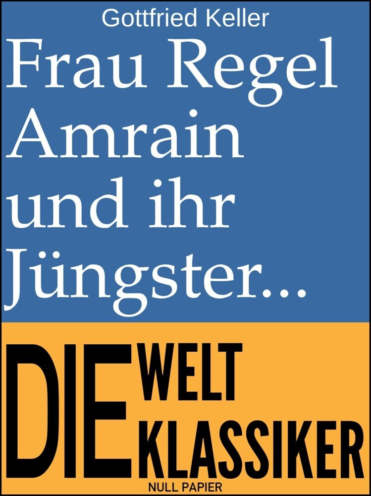 Frau Regel Amrain und ihr Jüngster main product photo