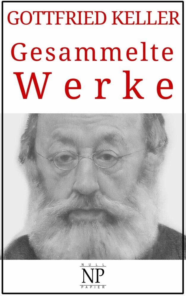 Gottfried Keller - Gesammelte Werke main product photo
