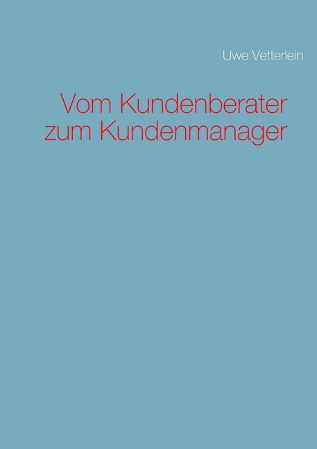 Vom Kundenberater zum Kundenmanager main product photo