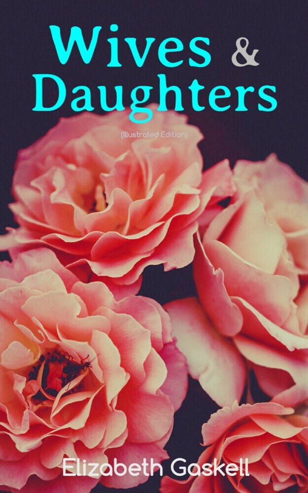 Wives & Daughters (Illustrated Edition) main product photo