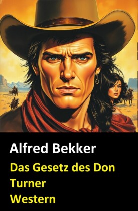 Das Gesetz des Don Turner: Western