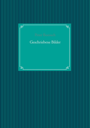 Geschriebene Bilder