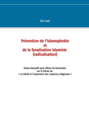 Prévention de l&apos;islamophobie et de la fanatisation islamiste (radicalisation)