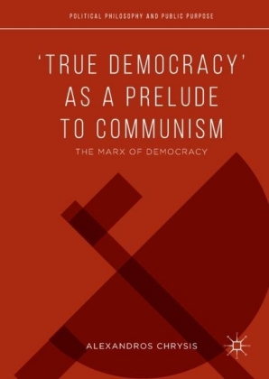 'True Democracy' as a Prelude to Communism