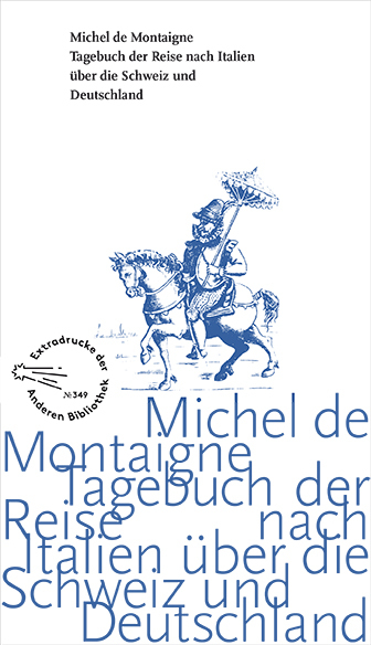 Tagebuch der Reise nach Italien über die Schweiz und Deutschland von 1580 bis 1581 main product photo