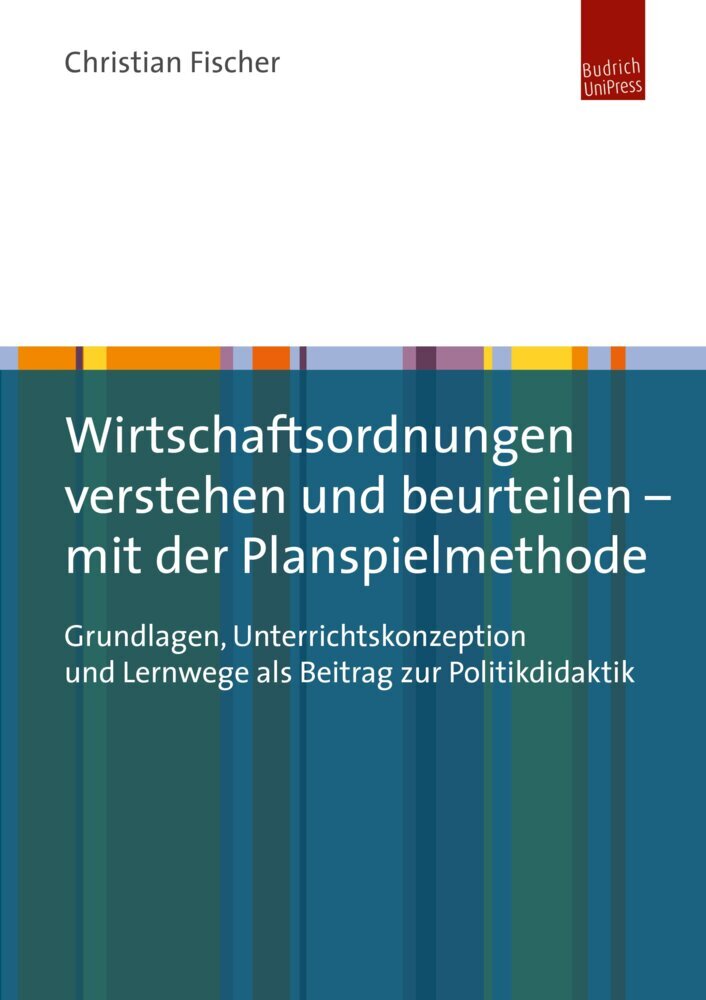 Wirtschaftsordnungen verstehen und beurteilen - mit der Planspielmethode main product photo