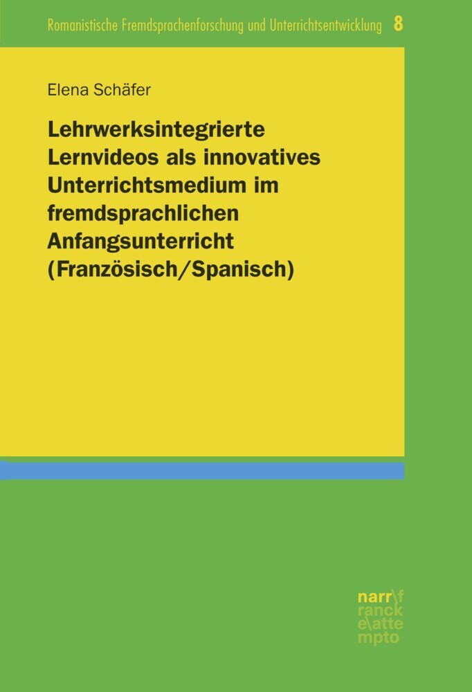 Lehrwerksintegrierte Lernvideos als innovatives Unterrichtsmedium im fremdsprachlichen Anfangsunterricht (Französisch/Spanisch) main product photo