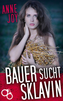 Bauer sucht Sklavin