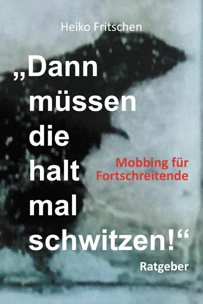 'Dann müssen die halt mal schwitzen!' main product photo